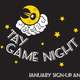 Illustration for article titled TAY Game Night: January Schedule